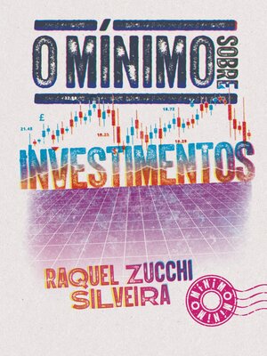 cover image of O mínimo sobre Investimentos